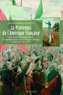 Printemps de l'Amérique française (Le)